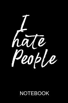 I hate people: a5 notebook - Books, Philipp's