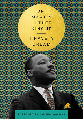 I Have a Dream - King, Martin Luther, Dr.