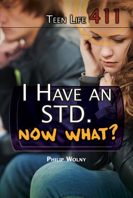 I Have an Std. Now What? - Wolny, Philip