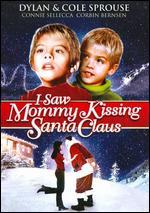 I I Saw Mommy Kissing Santa Claus