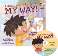 I Just Want to Do It My Way! : My Story About Staying on Task and Asking for Help (Best Me I Can Be! ) (Includes a Paperback Book)