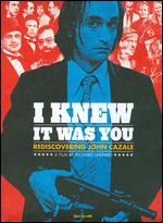 I Knew It Was You - Richard Shepard