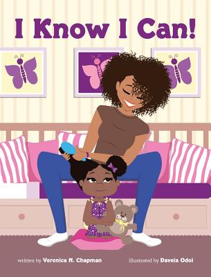 I Know I Can! - Chapman, Veronica N