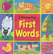 I Know My First Words - Baxter, Nicola, and Widdowson, Kay