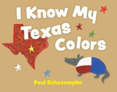 I Know My Texas Colors