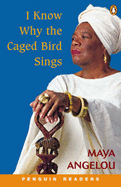 I Know Why the Caged Bird Sings - Angelou, Maya
