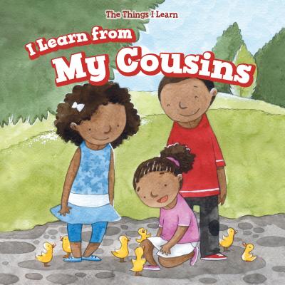 I Learn from My Cousins - Rogers, Amy