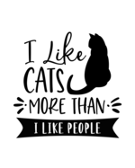 I Like Cats More Than I Like People: Cat Gift for People Who Love Cats - Funny Saying on Cover for Cat Lovers - Blank Lined Journal or Notebook
