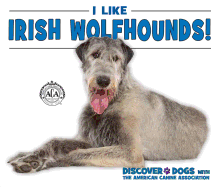 I Like Irish Wolfhounds!