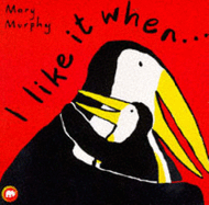 I Like it When - Murphy, Mary