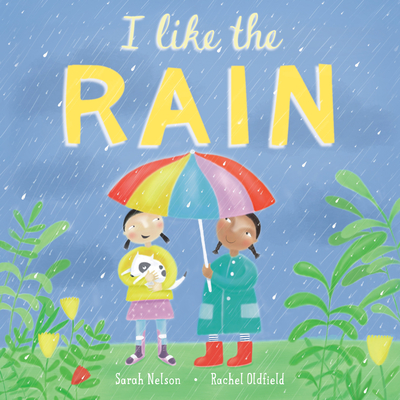 I Like the Rain - Nelson, Sarah