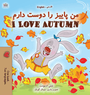 I Love Autumn (Farsi English Bilingual Book for Kids)