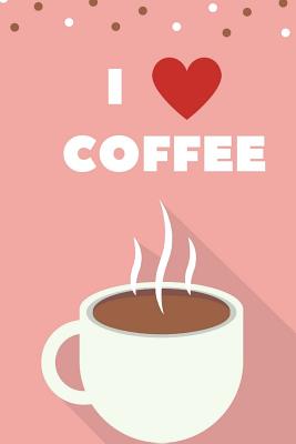 I Love Coffee - Stuff, Coffee