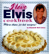 I Love Elvis Cookbook