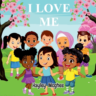 I Love Me - McGhee, Hayley