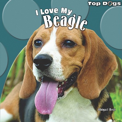 I Love My Beagle - Beal, Abigail