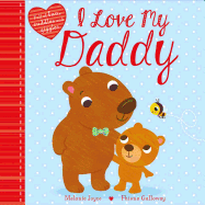 I Love My Daddy, Volume 1: Full of Fun, Cuddles, and Giggles