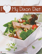 I Love My Dixon Diet
