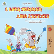 I Love Summer (English Italian Bilingual Children's Book)