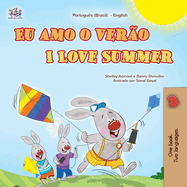 I Love Summer (Portuguese English Bilingual Children's Book - Brazilian)