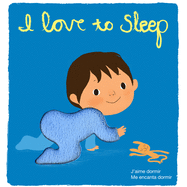 I Love to Sleep: Touch-and-Feel Books