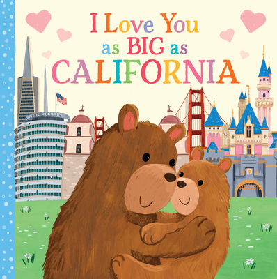 I Love You as Big as California - Rossner, Rose