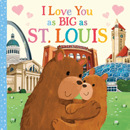 I Love You as Big as St. Louis