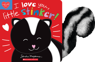 I Love You, Little Stinker! - 