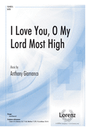 I Love You, O My Lord Most High