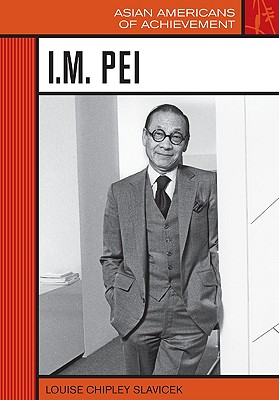 I.M. Pei - Slavicek, Louise Chipley