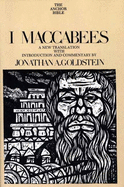 I Maccabees: A New Translation with Introduction and Commentary