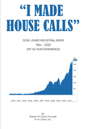I Made House Calls