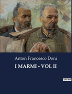 I Marmi - Vol II