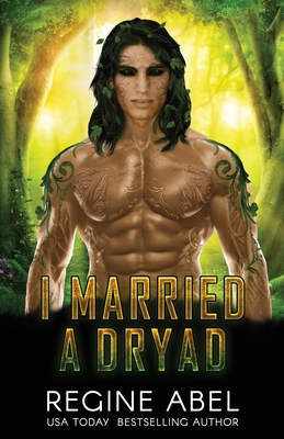 I Married A Dryad - Abel, Regine