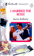 I Married the Boss!: Loving the Boss