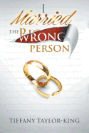 I Married the Wrong Person