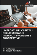 I Mercati Dei Capitali Nello Scenario Indiano - Problemi E Prospettive