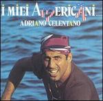 I Miei Americani - Adriano Celentano