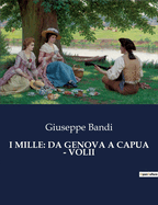 I Mille: Da Genova a Capua - Volii