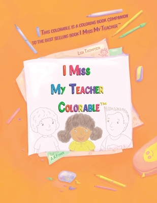 I Miss My Teacher Colorable - Thompson, Lisa