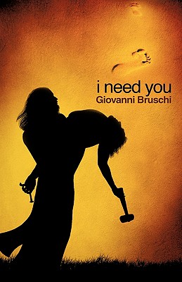 I Need You - Bruschi, Giovanni