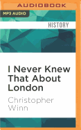 I Never Knew That about London