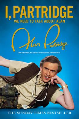 I, Partridge: We Need To Talk About Alan - Partridge, Alan