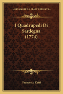 I Quadrupedi Di Sardegna (1774)