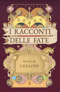 I racconti delle fate (Illustrato)