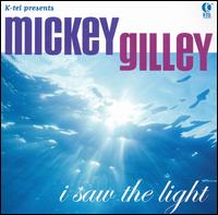 I Saw the Light - Mickey Gilley