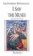 I Saw the Muses: Selected Poems: 1931-1942