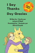 I Say Thanks / Doy Gracias
