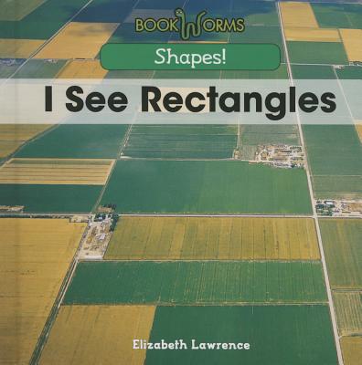 I See Rectangles - Lawrence, Elizabeth K