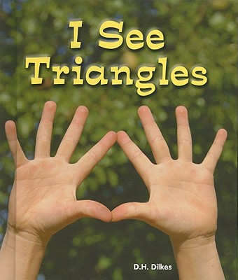 I See Triangles - Dilkes, D H